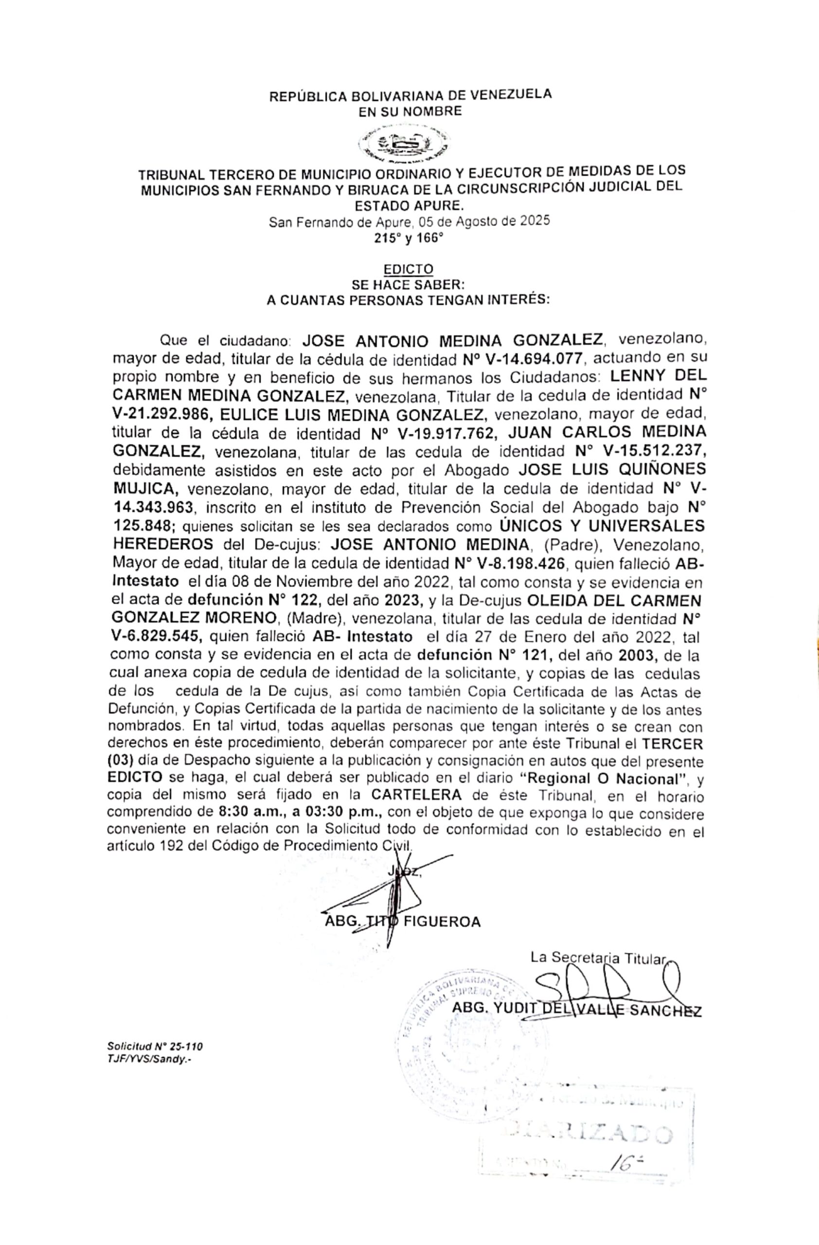 EDICTO, ÚNICOS Y UNIVERSALES HEREDEROS del De-cujus: JOSE ANTONIO MEDINA, y la De-cujus OLEIDA DEL CARMEN GONZALEZ MORENO