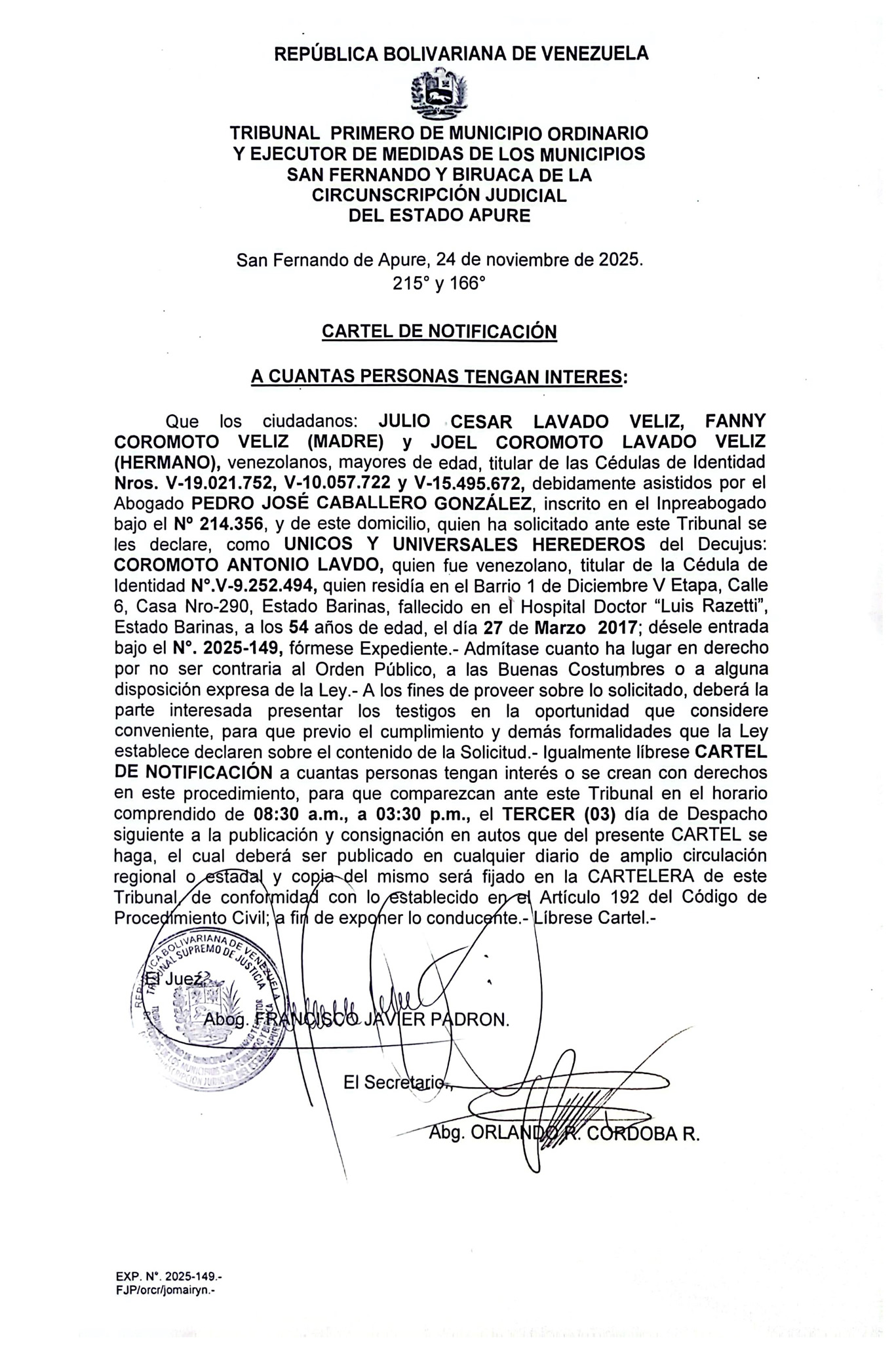 CARTEL DE NOTIFICACIÓN, ÚNICOS Y UNIVERSALES HEREDEROS
del Decujus: COROMOTO ANTONIO LAVADO