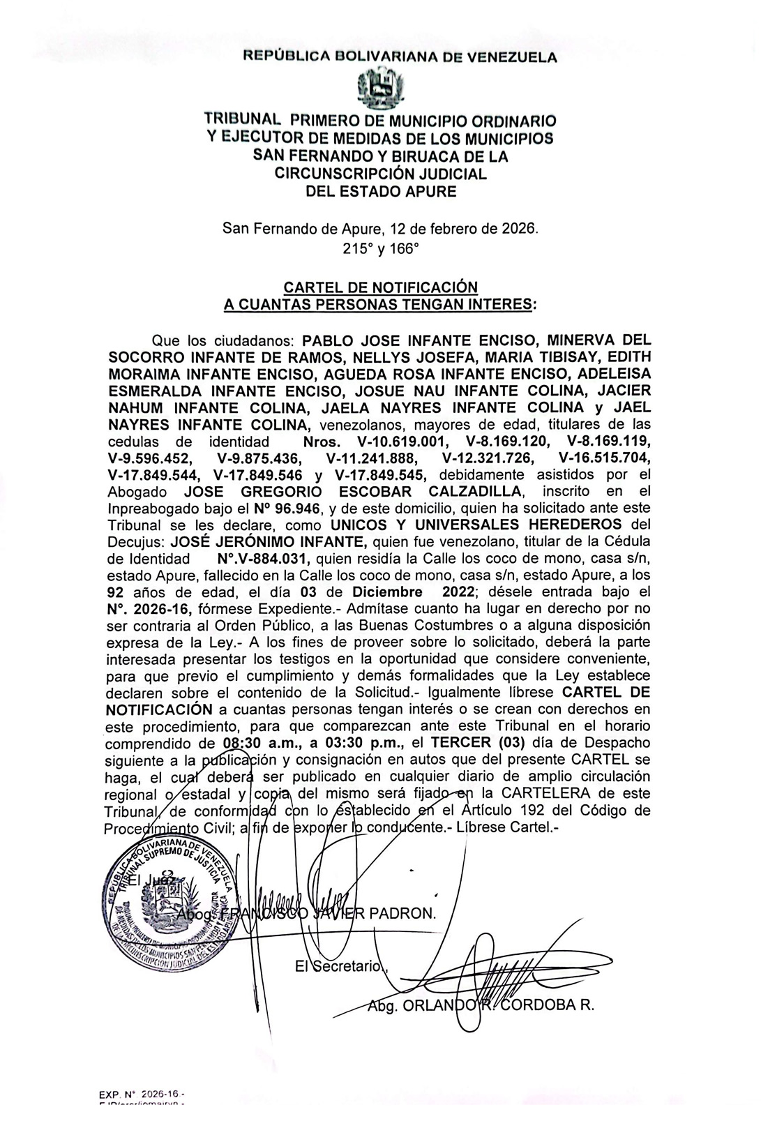 CARTEL DE NOTIFICACIÓN, ÚNICOS Y UNIVERSALES HEREDEROS del Decujus: JOSÉ JERÓNIMO INFANTE