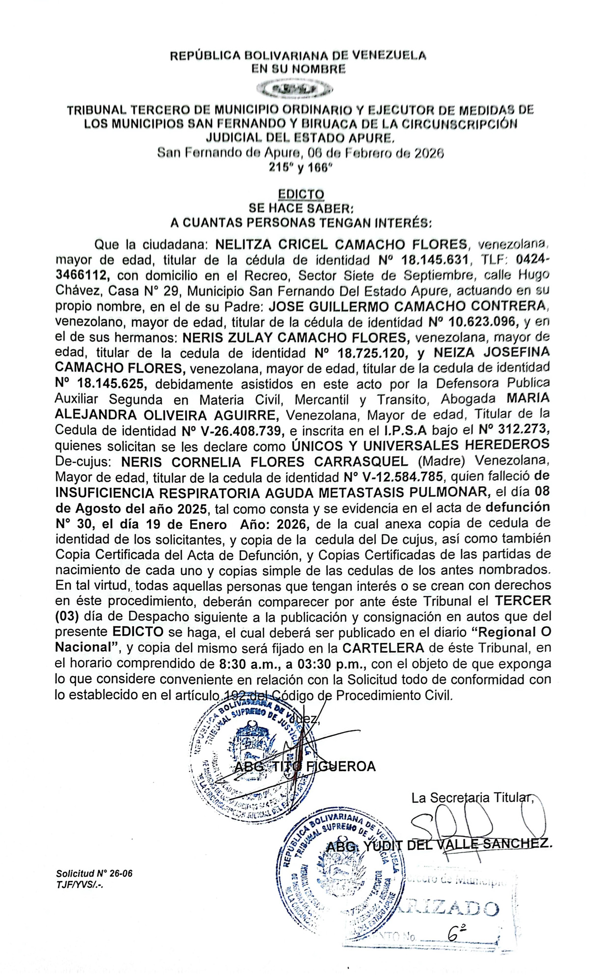 EDICTO, ÚNICOS Y UNIVERSALES HEREDEROS de la De-cujus: NERIS CORNELIA FLORES CARRASQUEL (Madre)