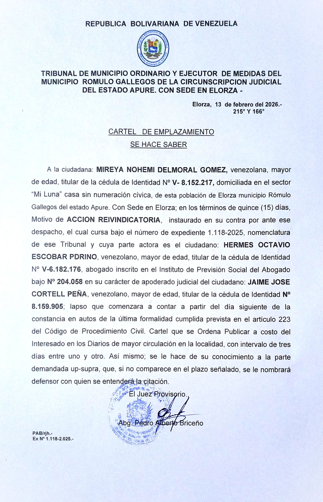 CARTEL DE EMPLAZAMIENTO, SE HACE SABER a: MIREYA NOHEMI DELMORAL GOMEZ, Motivo de ACCION REIVINDICATORIA (Segunda Publicación)