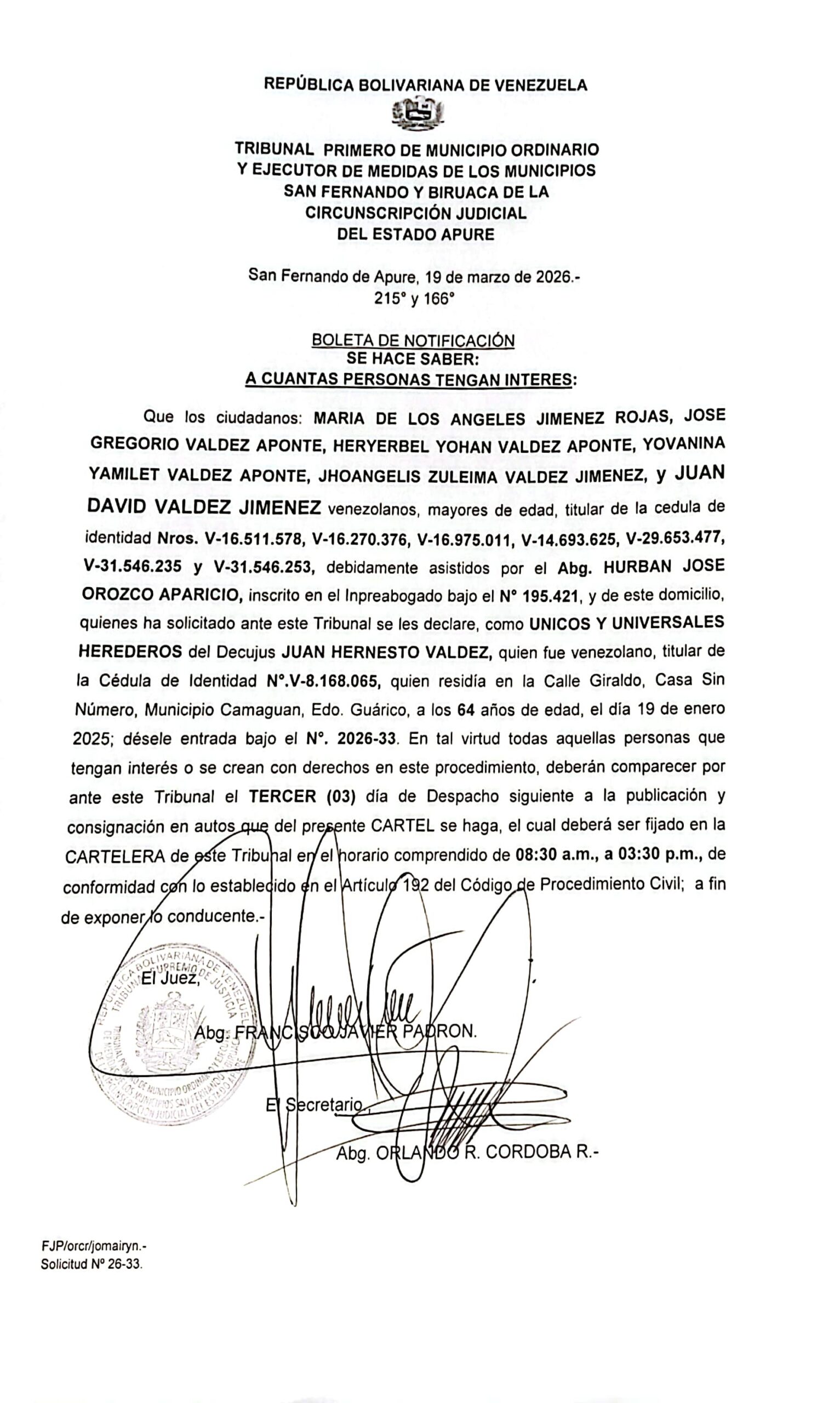 BOLETA DE NOTIFICACIÓN, ÚNICOS Y UNIVERSALES HEREDEROS del Decujus JUAN HERNESTO VALDEZ