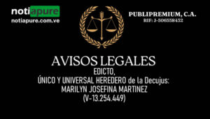 EDICTO, ÚNICO Y UNIVERSAL HEREDERO de la Decujus: MARILYN JOSEFINA MARTINEZ (V-13.254.449)