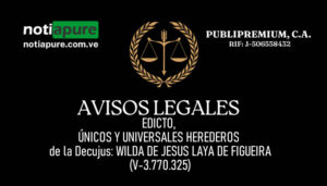 EDICTO, ÚNICOS Y UNIVERSALES HEREDEROS de la Decujus: WILDA DE JESUS LAYA DE FIGUEIRA (V-3.770.325)