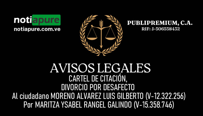 CARTEL DE CITACIÓN, DIVORCIO POR DESAFECTO Al ciudadano MORENO ALVAREZ LUIS GILBERTO (V-12.322.256) Por MARITZA YSABEL RANGEL GALINDO (V-15.358.746)