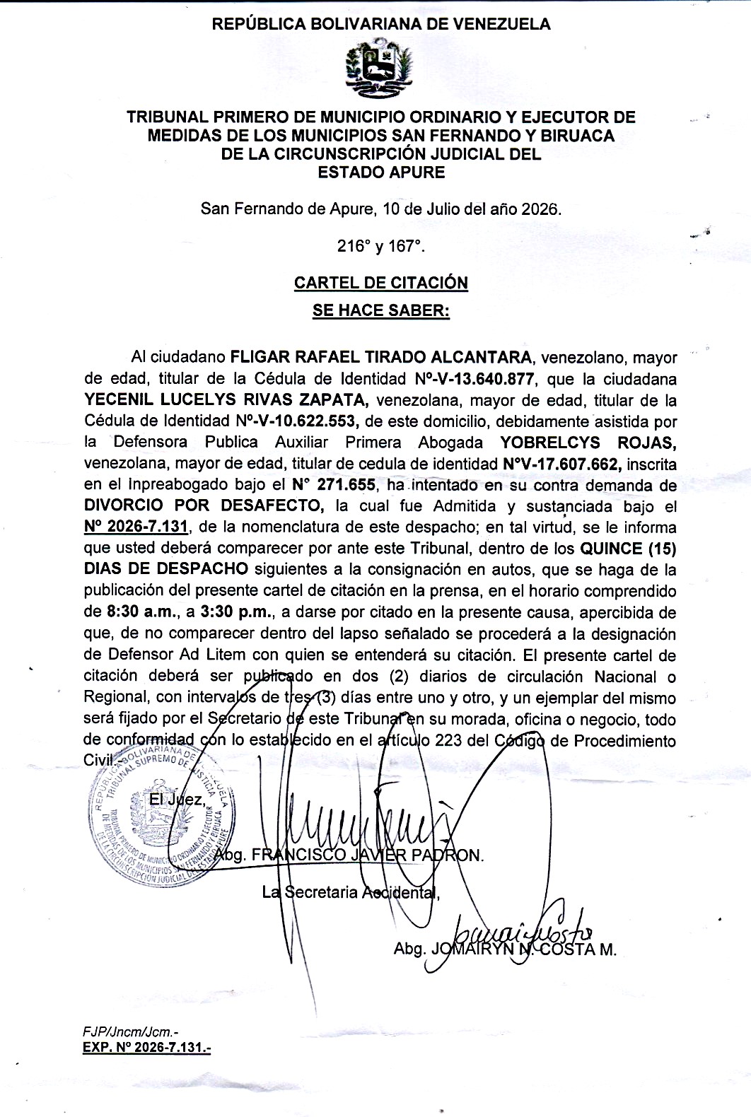 CARTEL DE CITACIÓN (1ro), Al ciudadano FLIGAR RAFAEL TIRADO ALCANTARA (V-13.640.877) ante el Procedimiento de DIVORCIO POR DESAFECTO incoado por YECENIL LUCELYS RIVAS ZAPATA (V-10.622.553)