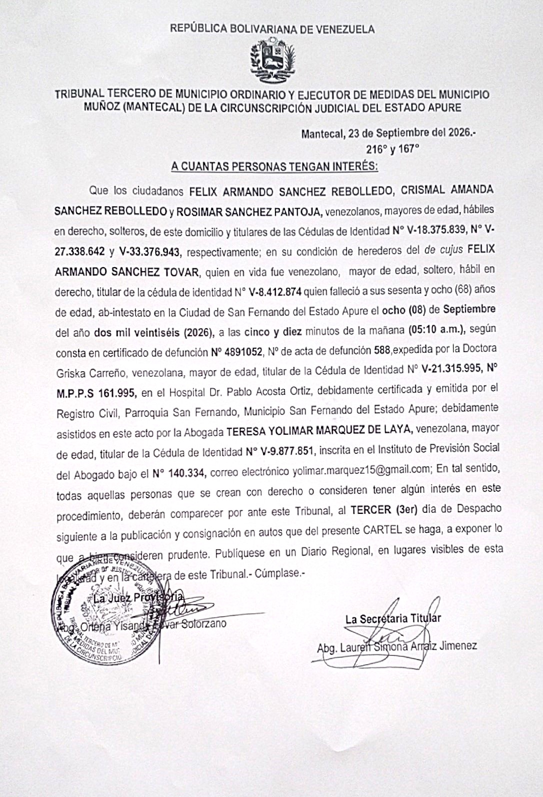 CARTEL DE NOTIFICACIÓN, ÚNICOS Y UNIVERSALES HEREDEROS
del Decujus: FELIX ARMANDO SANCHEZ TOVAR
(V-8.412.874)