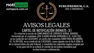 CARTEL DE NOTIFICACIÓN (3): En virtud de la acción de CUMPLIMIENTO DE CONTRATO VERBAL AGRARIO, formulado por el ciudadano JOSE CLAUDIO MOLINA GIORDANELLI (V- 5.652.132).