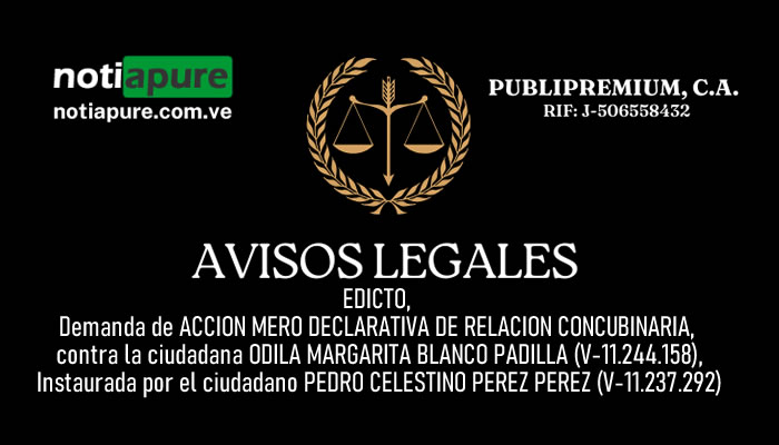 EDICTO, Demanda de ACCION MERO DECLARATIVA DE RELACION CONCUBINARIA, contra la ciudadana ODILA MARGARITA BLANCO PADILLA (V-11.244.158), Instaurada por el ciudadano PEDRO CELESTINO PEREZ PEREZ (V-11.237.292)